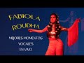 Fabiola Roudha Mejores Momentos Vocales / Best Live Vocals #1