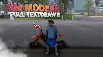 SHARE GM MODERN FULL TEXTDRAW!! LINK MEDIAFIRE!! SUPPORT ALL HOST