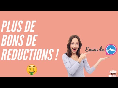 Envie de Plus : Plus de Bons de Réductions et Comment les Imprimer