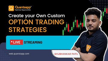 How to create your Own Custom Option Trading Strategies || Futures & Options