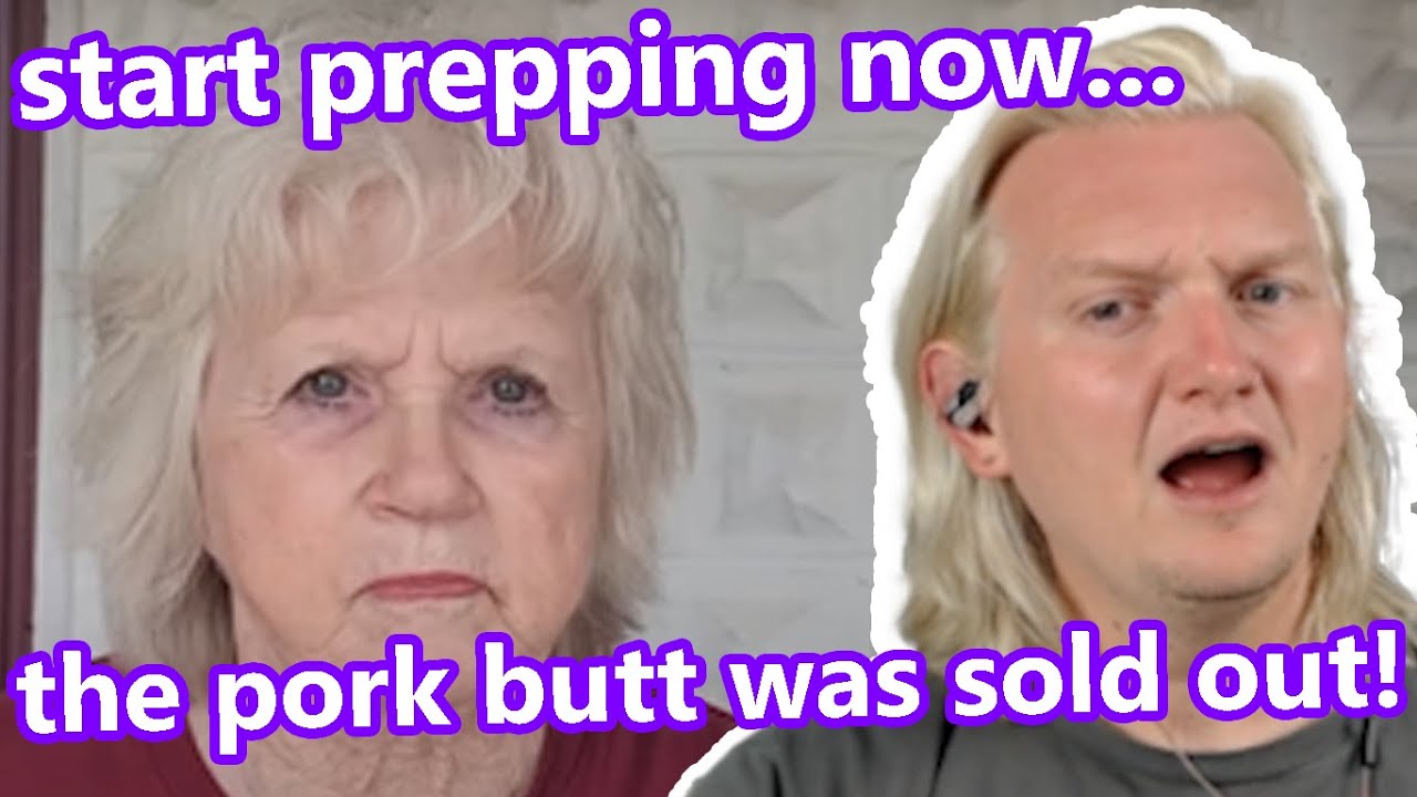 ALABAMA PREPPER IS SCARED THE STORE DIDN'T HAVE THE MEAT SHE WANTED