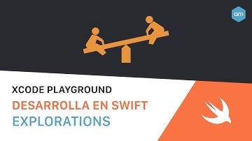 Desarrolla en Swift Explorations: Xcode Playground / 1.2.A