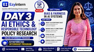Famous Day 3: Bias & Fairness in AI Systems | EzyIntern UGC Internship Program Profile