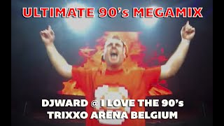 Dj Ward I Love The 90S Edition 2021 - An Ultimate 90S Megamix