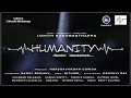 HUMANITY (ಮೊದಲು ಮಾನವನಾಗು....) Kannada Short Film | Lohith Hanumanthappa | plz subscribe and watch ..