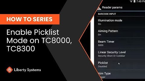 How to Turn On Picklist Mode on TC8000 & TC8300