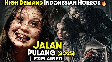 2025 High Demand Indonesian Horror😱JALAN PULANG Explained in Hindi | Horror movie explained in Hindi