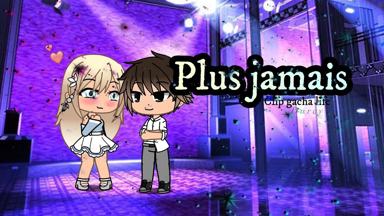 Plus jamais •GLMV•