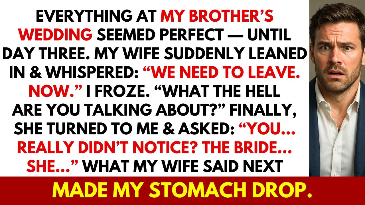 At My Brother’s Wedding, While My Parents Were Laughing, My Wife Said ‘We Have to Go.’ And Then...