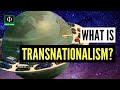 Understanding Transnationalism