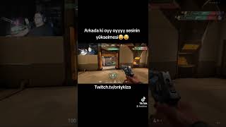 Görüyorsunuz anlatmaya gerek yok ??yayıncı onlykiza valorant twitchtürkiye komik klip twitch