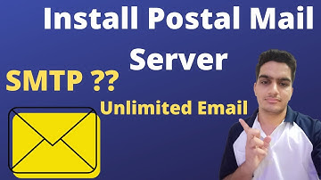 How to Build SMTP Mail Server and Send Unlimited Emails | Install Postal Mail Server on Ubuntu