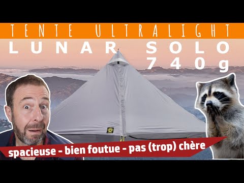 Tente 1 PLACE ULTRALIGHT - 740 g – LUNAR SOLO de Six Moon Designs – Test et impressions