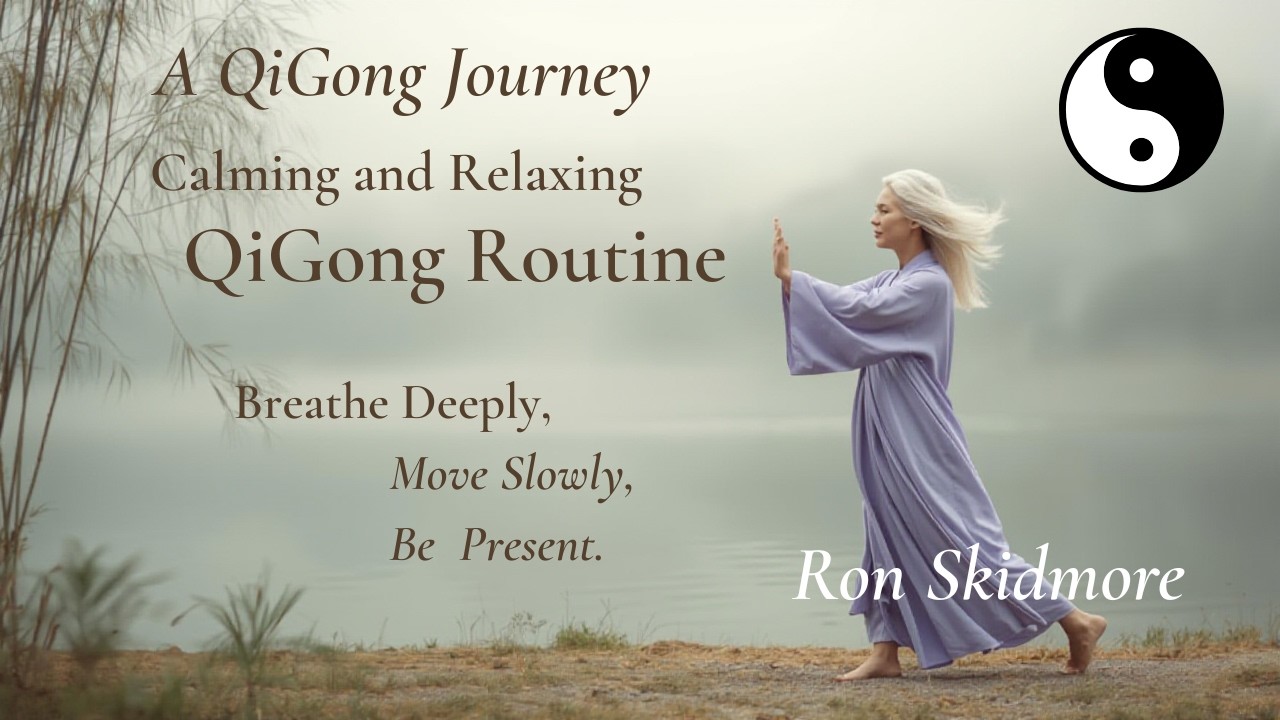 A QiGong Flow for Centering and Calmness to help Relax