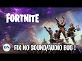 Fortnite Sound Not Working