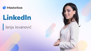 LINKEDIN kurs ▫️ Kako da sredite i optimizujete profil ? ▫️Janja Jovanović ⎮ Masterbox