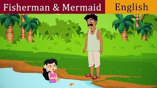 Fisherman and Mermaid Story in English | Fairy Tales in English | Bedtime Stories For Children