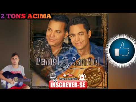 Daniel e Samuel Com Cristo é Vencer 2 tons Acima playback