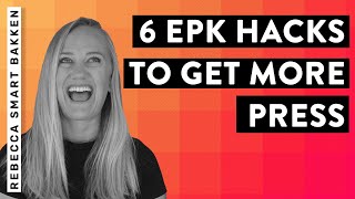 Musicians: 6 EPK Hacks to Get More Press & Bookings (prepare now)