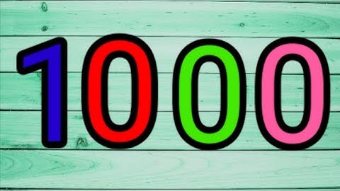 Numbers 1 to 1000 | Colourful numbers 1 to 1000 | 1 to 1000