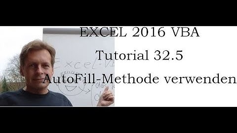 Excel VBA 32.5 AutoFill-Methode