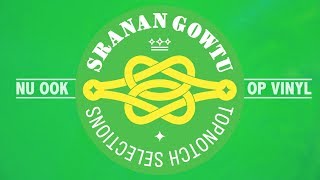 Video thumbnail of "Sranan Gowtu - NU OOK OP VINYL!"