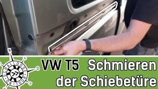 VW T5 Schiebetüre schmieren || SCHALLDOSE ON TOUR
