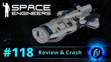 RCSP - Reaver Review and Crash! Space Engineers Part 118