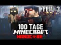 Ich überlebe 100 Tage in einer Zombie Apokalypse in Minecraft - Teil 3