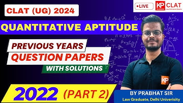 [PART 2] CLAT (UG): PYQs 2022 Previous Years