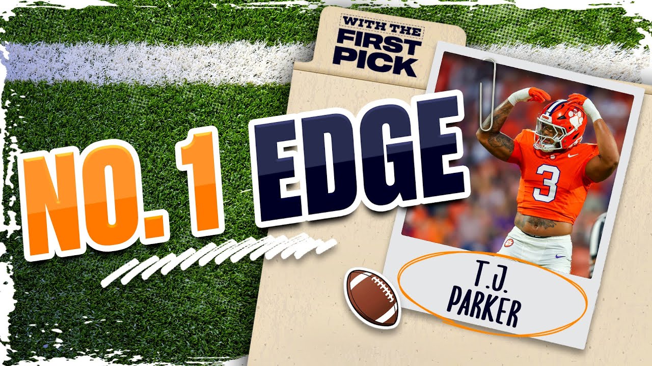 T.J. Parker 2026 NFL Draft Scouting Report: Clemson EDGE Number 1 On Big Board Entering CFB Season