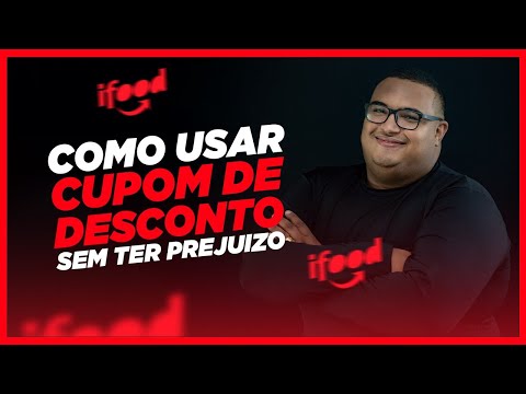 Como dar Cupom de Desconto no iFood Sem Ter Prejuízo