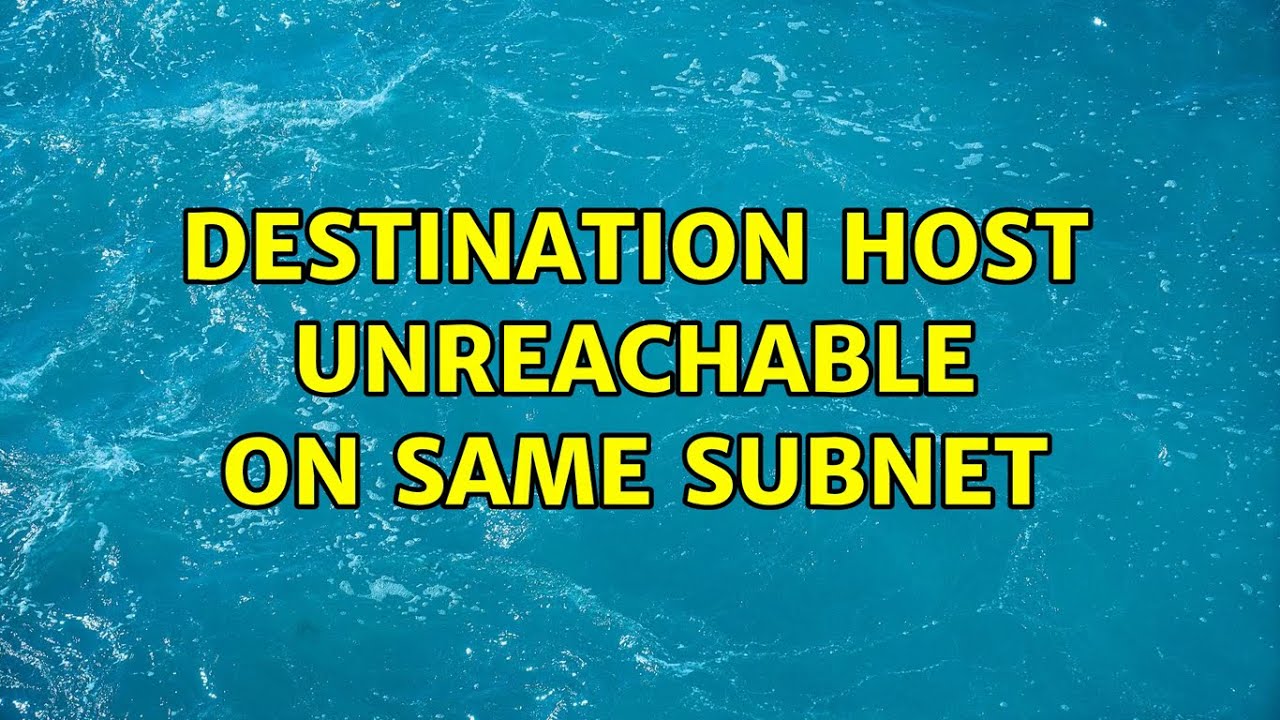 destination host unreachable destination host unreachable