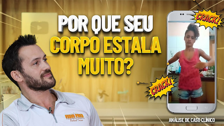 QUANDO O CORPO ESTALA MUITO I Episódio 7 - Fisioprev com Guilherme Stellbrink