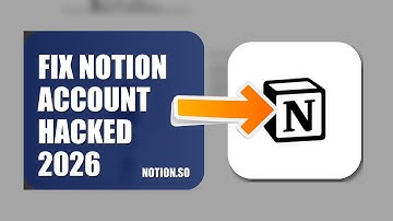 How To Fix Notion Account Hacked 2026
