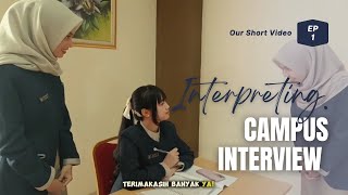 "Campus Interview" Final Project Introduction to Interpreting 1BKA 