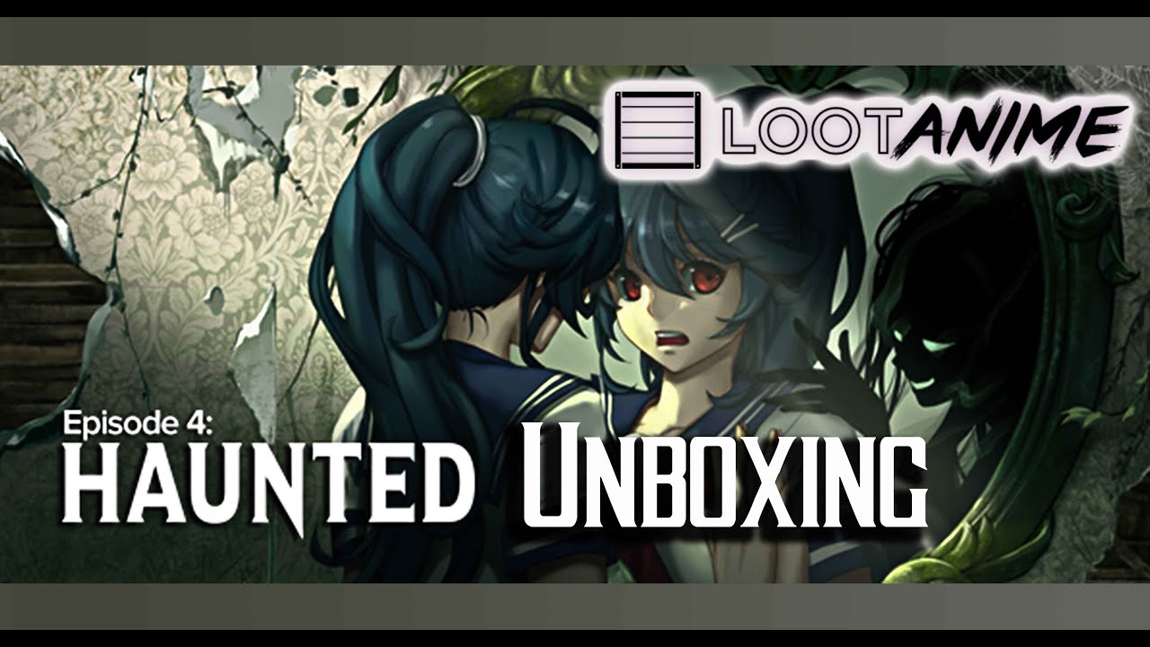 loot anime episode 4 haunted unboxing youtube