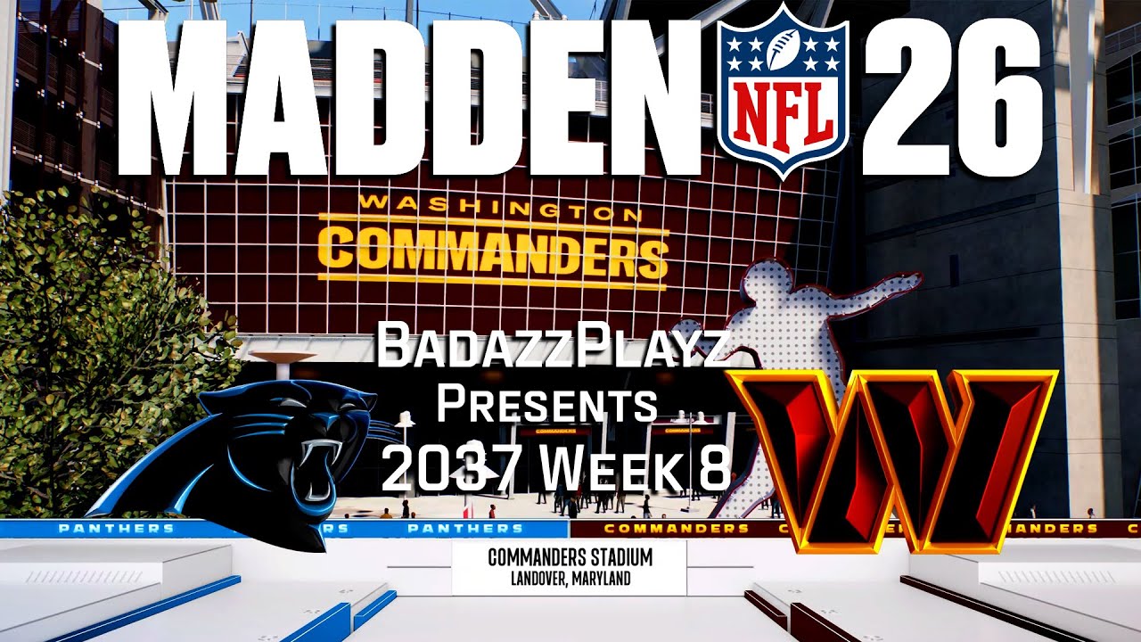 Madden 26 2037 Week 8 Carolina Panthers At Washington Commanders