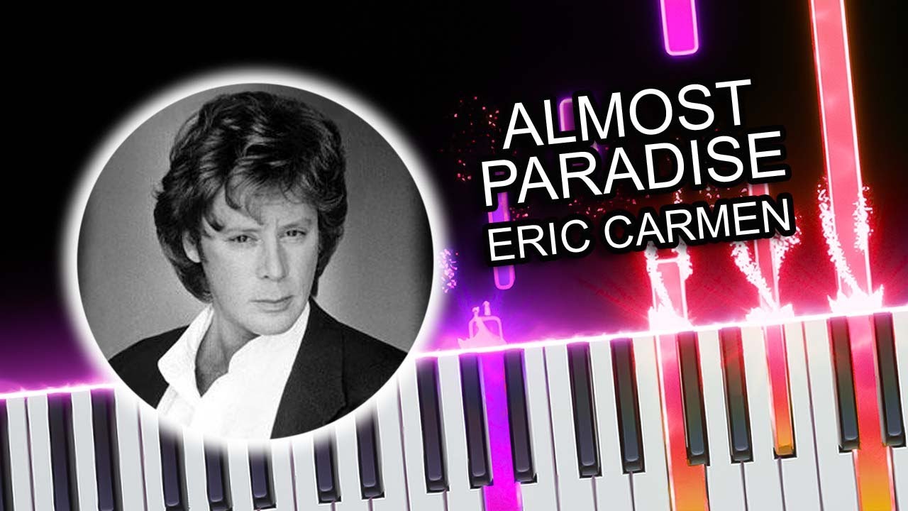 Eric Carmen - Almost Paradise Lyrics PDF