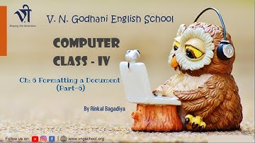 Computer for Class 4 | Ch: 6 Formatting a Document (Part-6) By Rinkal Bagadiya