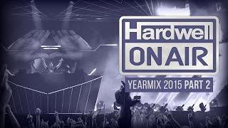 Hardwell On Air 2015 Yearmix Part 2