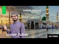 NABI KA ZIKAR HI - Umair Zubair Official HD VIDEO 2022