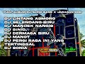 DJ SELENDANG BIRU X LINTANG ASMORO FULL ALBUM TERBARU 2024 FULL BASS VIRAL TIKTOK SLOWBASSJARANANDOR