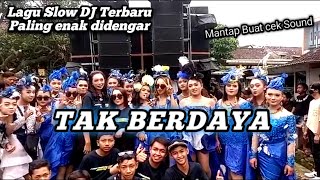 Download lagu DJ TAK BERDAYA - LAGU SLOW TERBARU VIRAL TIKTOK 2024 - PEMUDA SAYANG Feat MADAS AUDIO