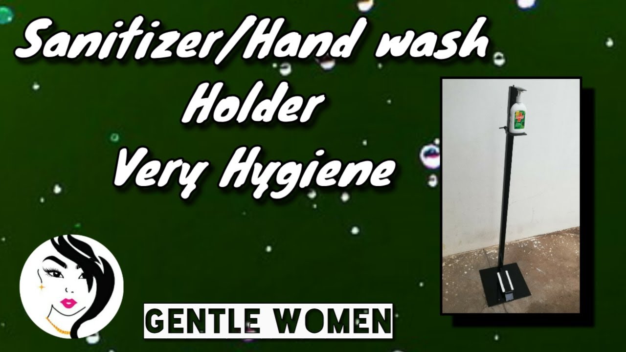 Sanitizer/Hand wash Holder Very Hygiene Order Now Gentle Women