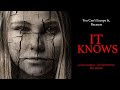 IT KNOWS TRAILER