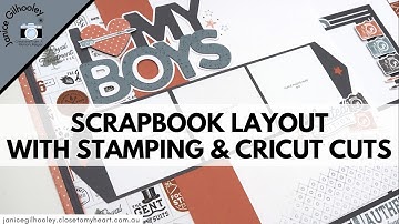 Scrapbook Layout with Stamping & Cricut Cuts | Hey Handsome Papers