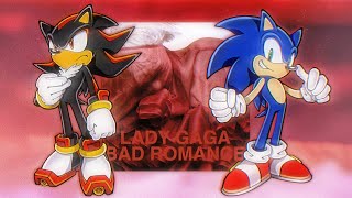 Bad romance, but it's actually Sonic and Shadow that sing it... 🦔💙❤️🖤🎤✨