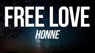 HONNE - FREE LOVE (LYRICS)