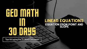 Equation from point and the slope - GED Math in 30 Days